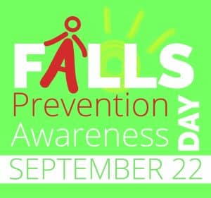 September 18-24 is Falls Prevention Awareness Week